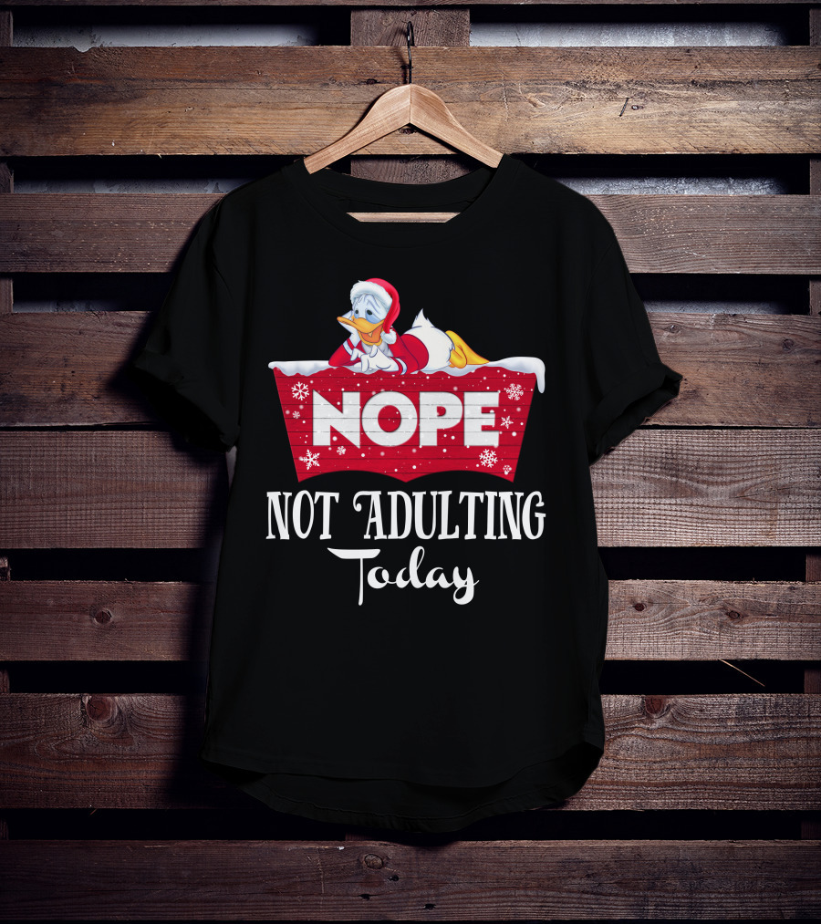 Nope Donald Not Adulting Today Santa Outfit Holiday T-Shirt