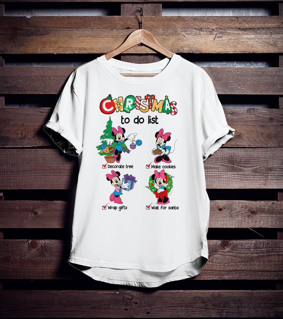 Minnie Christmas To Do List Decorate Tree Make Cookies Wrap Gifts Wait For Santa T-Shirt