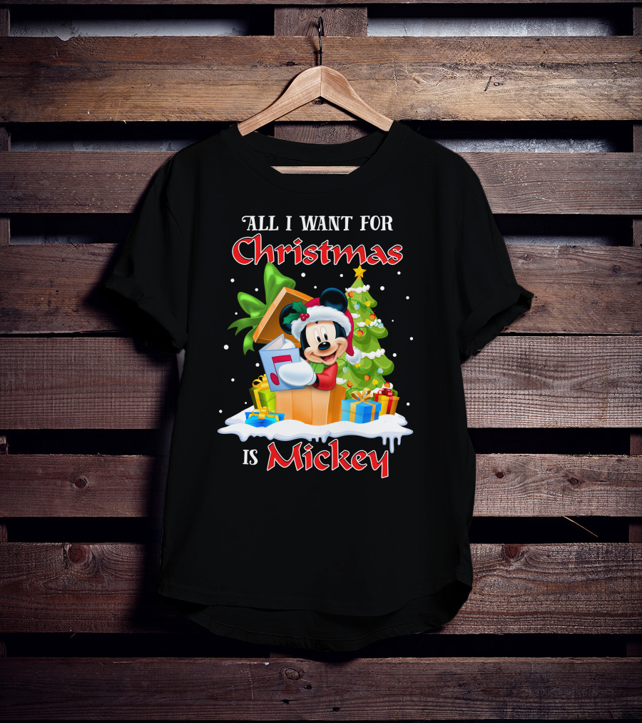 All I Want For Christmas Is Mickey T-Shirt