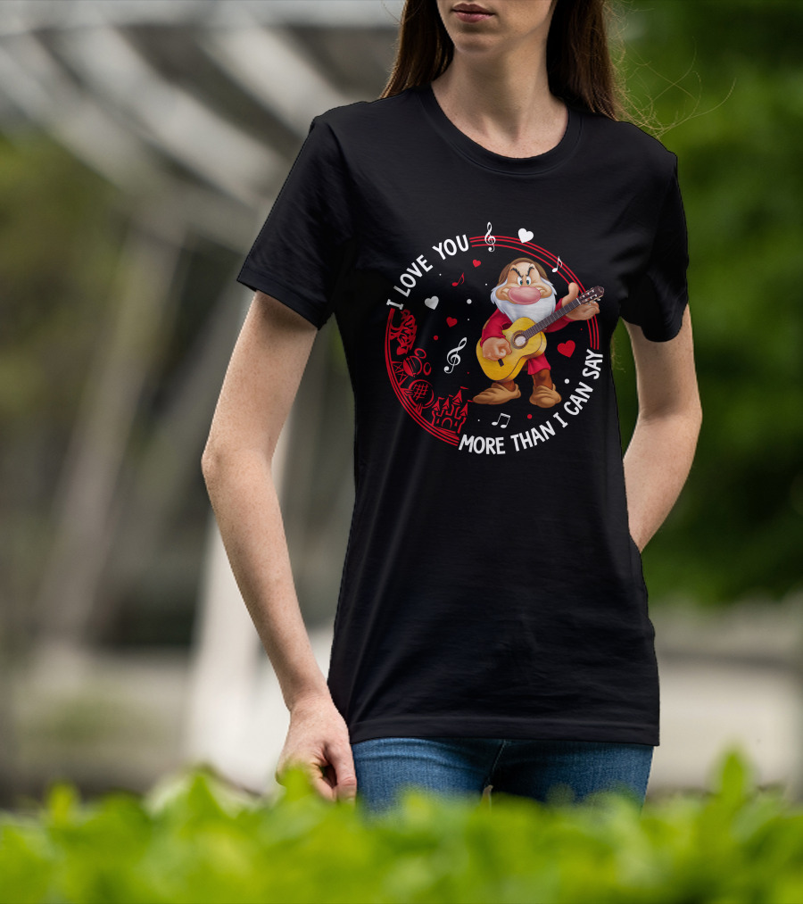 I Love You More Than I Can Say Grumpy Guitar Disney Valentine's Day T-Shirt