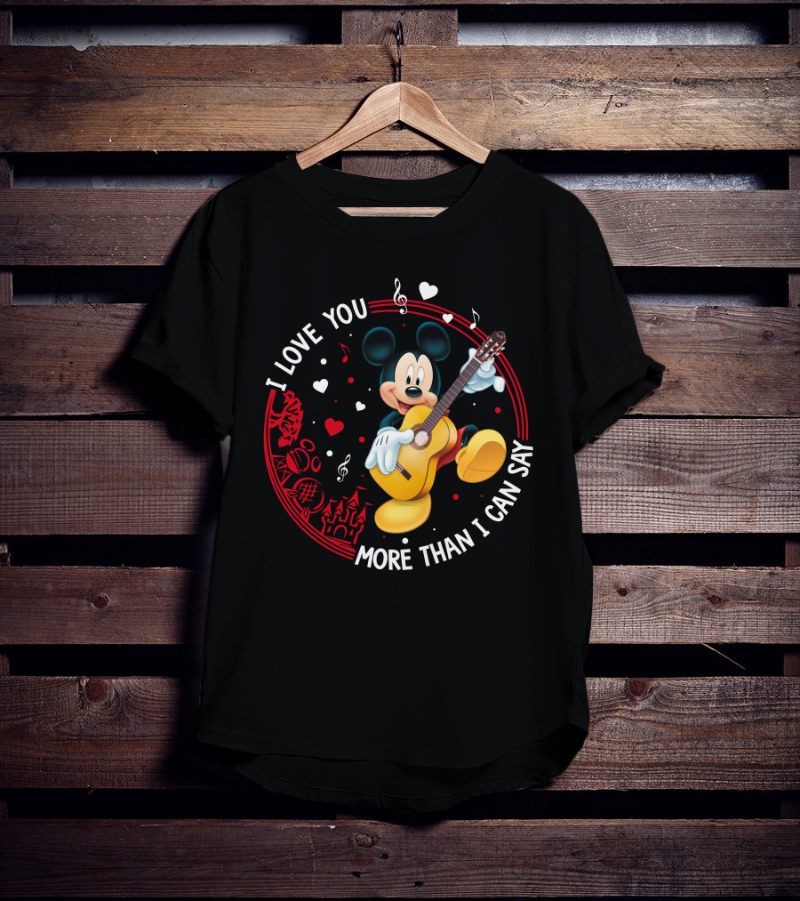 I Love You More Than I Can Say Mickey Mouse Guitar T-Shirt
