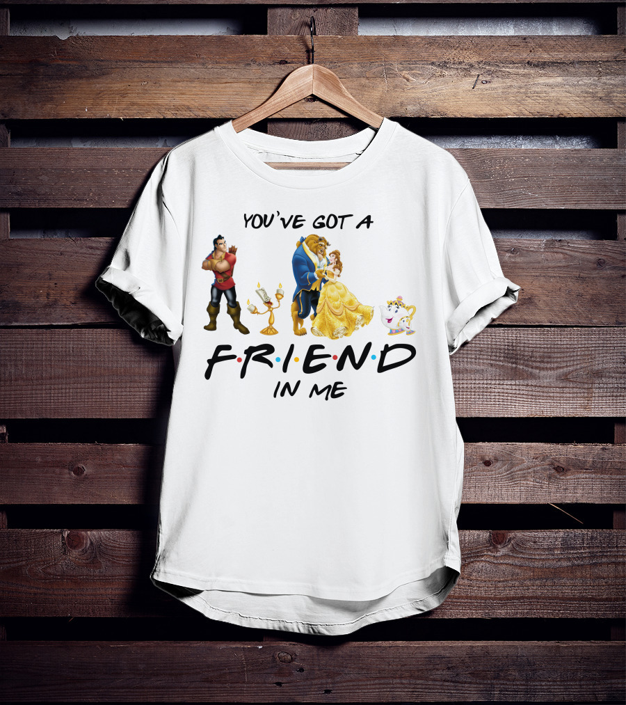 You've Got A Friend In Me Beauty And The Beast Friends Icons T-Shirt