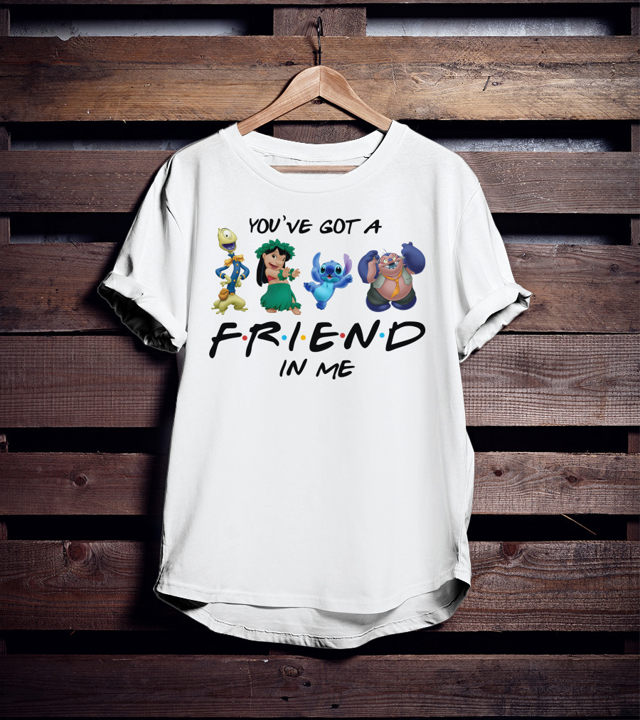 You've Got A Friend IN ME Lilo And Stitch T-Shirt