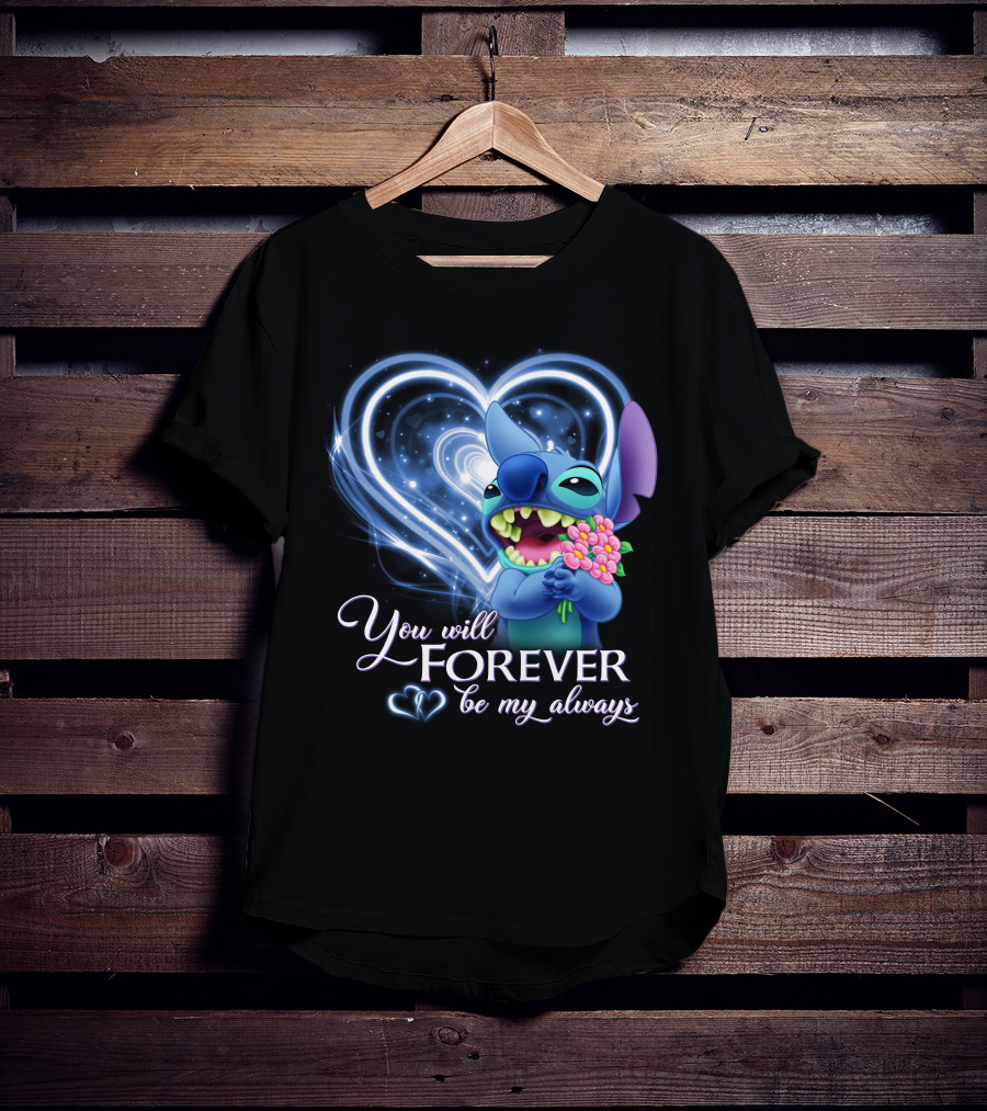 You Will Forever Be My Always Stitch Holding Flowers Heart T-Shirt