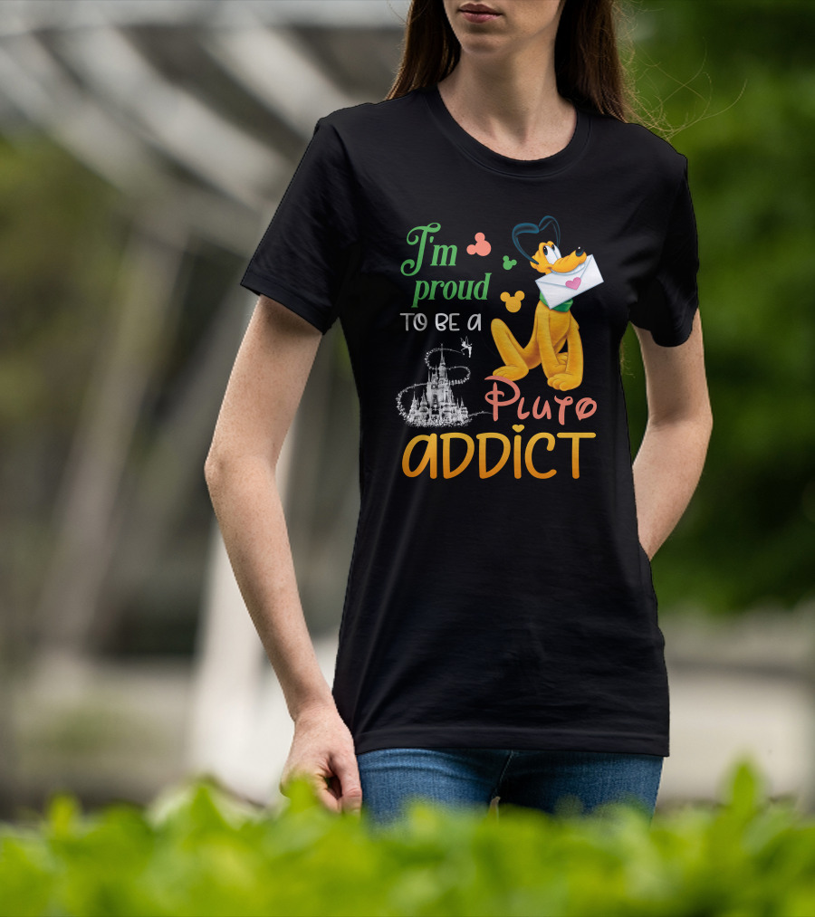 I'm Proud To Be A Pluto Addict Disney Castle And Mickey Ears T-Shirt