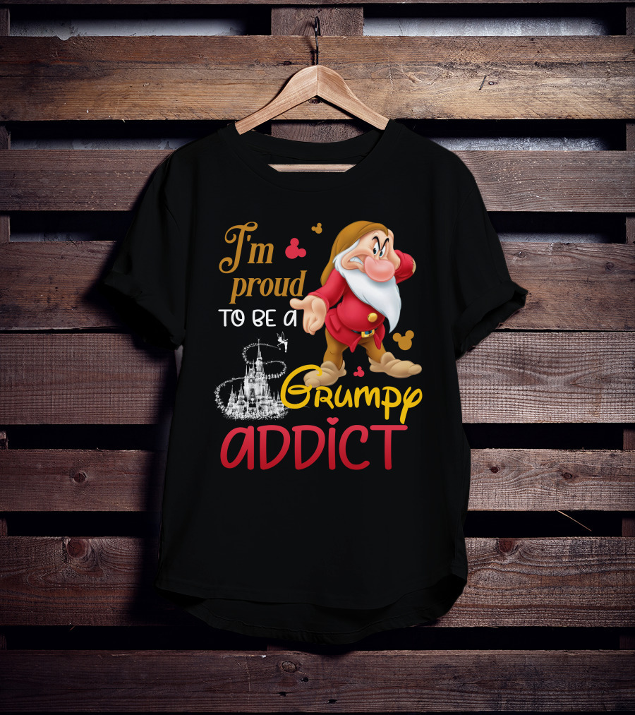 I'm Proud To Be A Grumpy Addict Disney Castle And Character T-Shirt