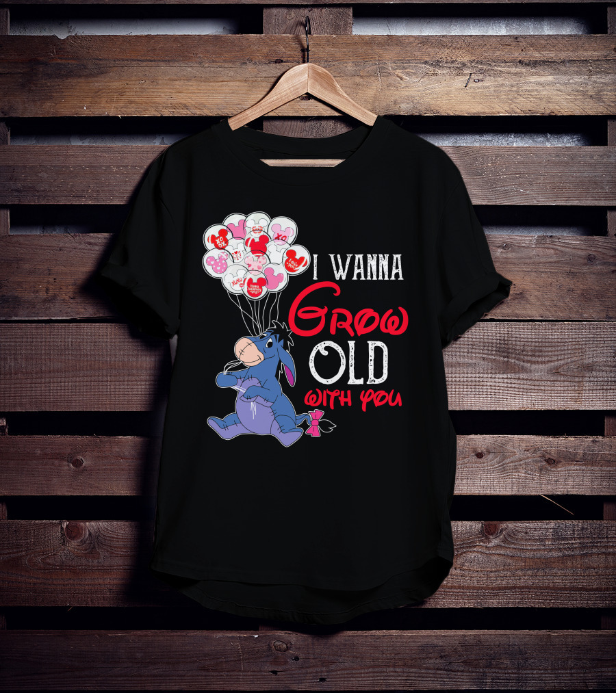 Eeyore I Wanna Grow Old With You Balloons T-Shirt