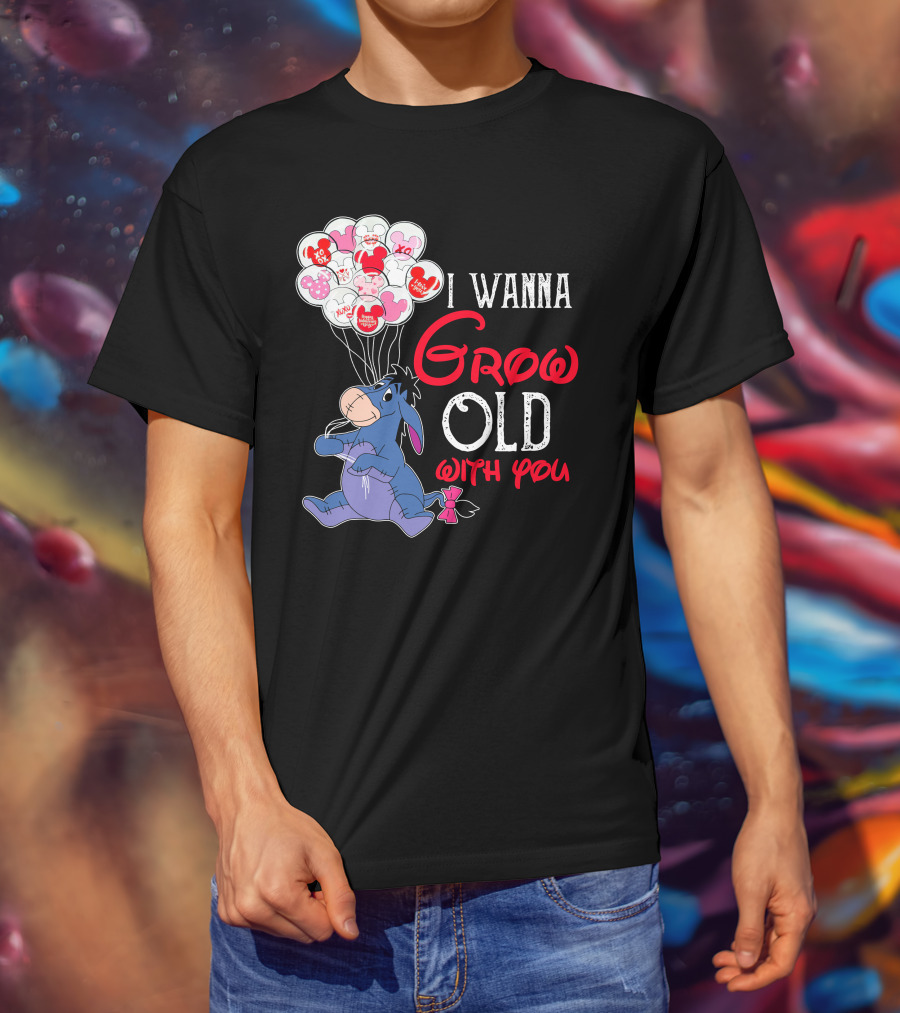 Eeyore I Wanna Grow Old With You Balloons T-Shirt