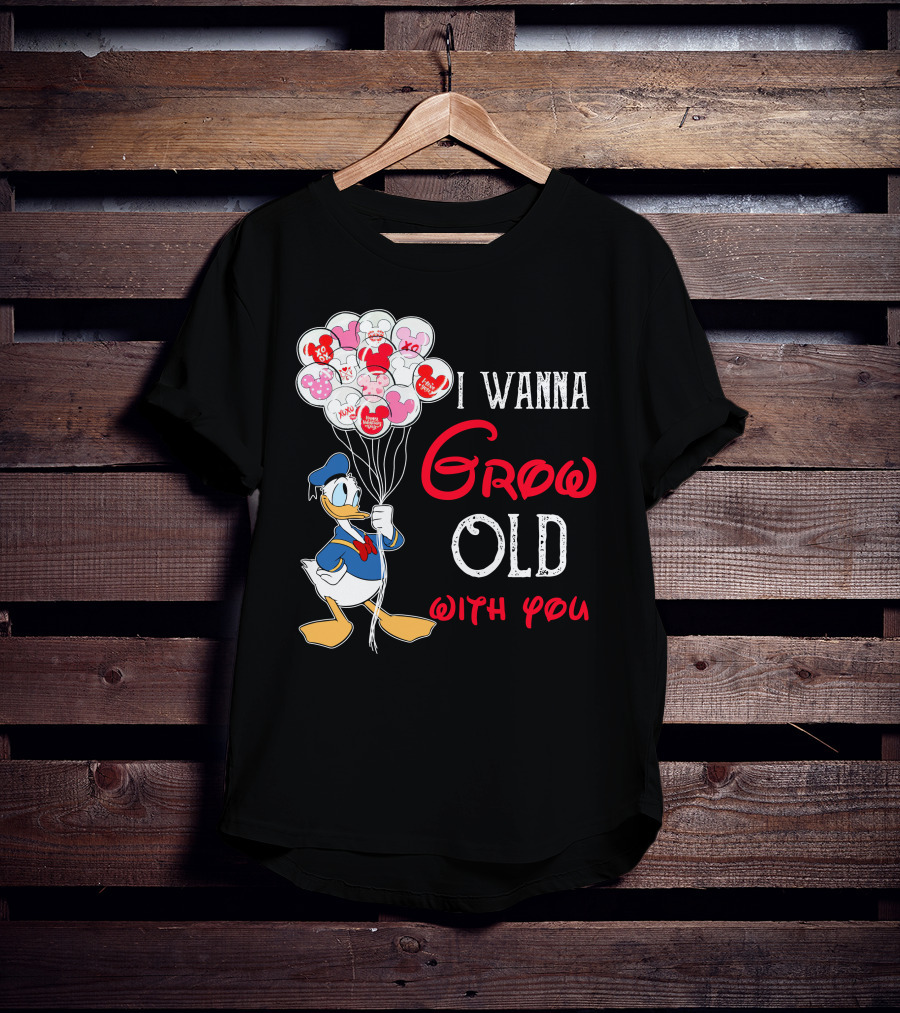 Donald Duck I Wanna Grow Old With You Balloons T-Shirt