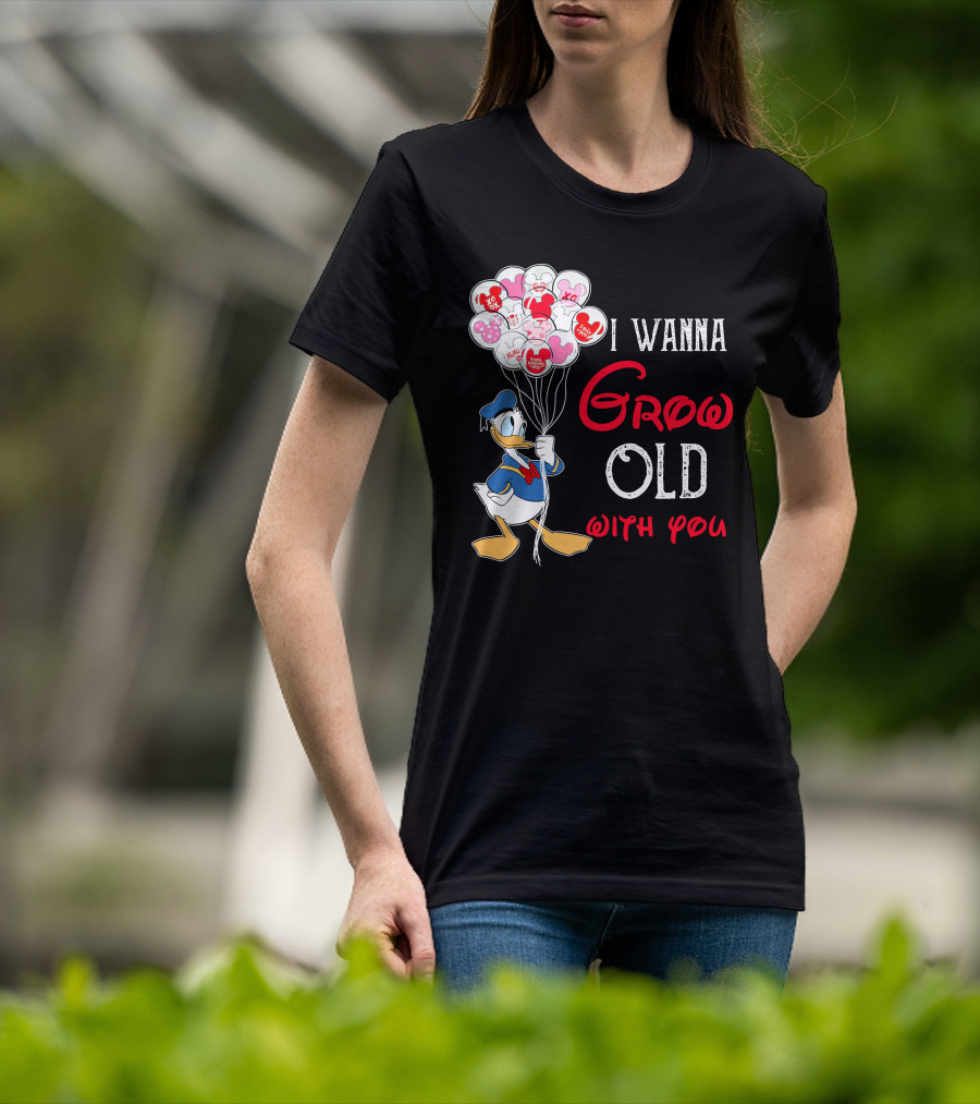 Donald Duck I Wanna Grow Old With You Balloons T-Shirt