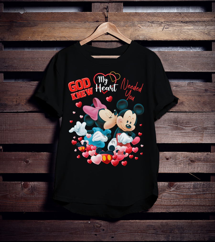 God Knew My Heart Needed You Mickey & Minnie T-Shirt