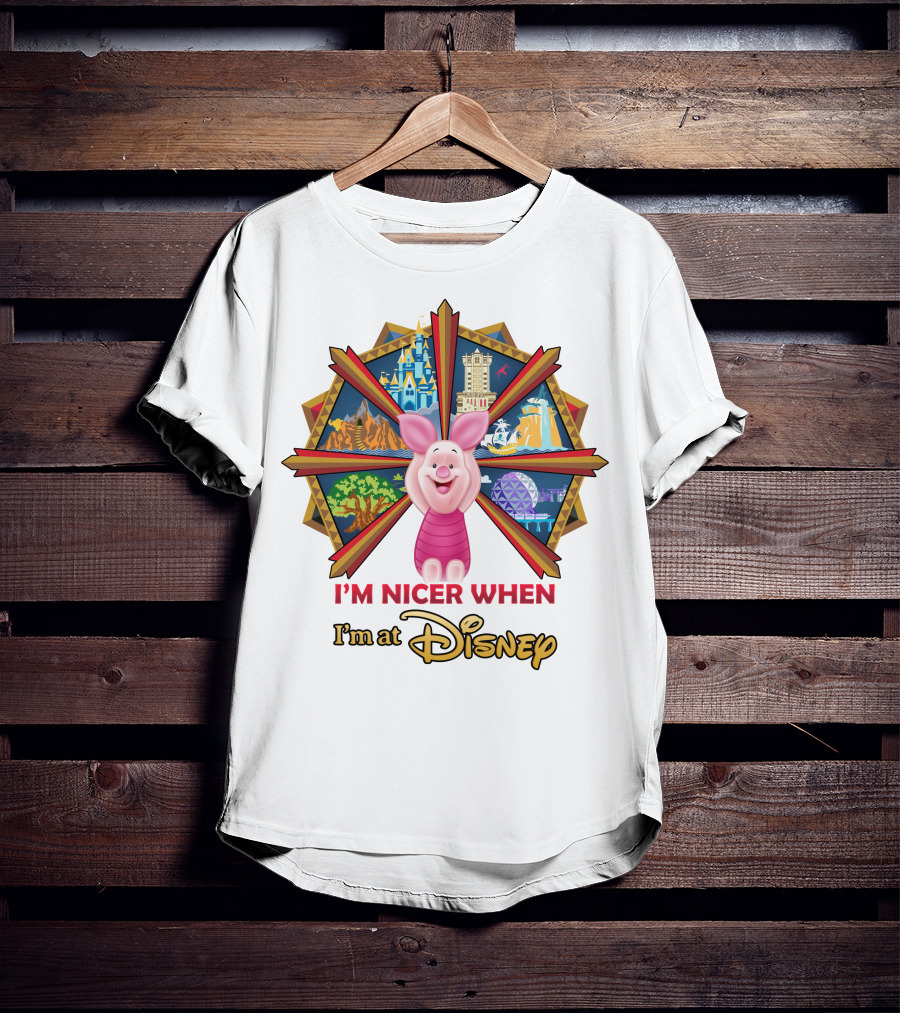 I'm Nicer When I'm At Disney Piglet T-Shirt
