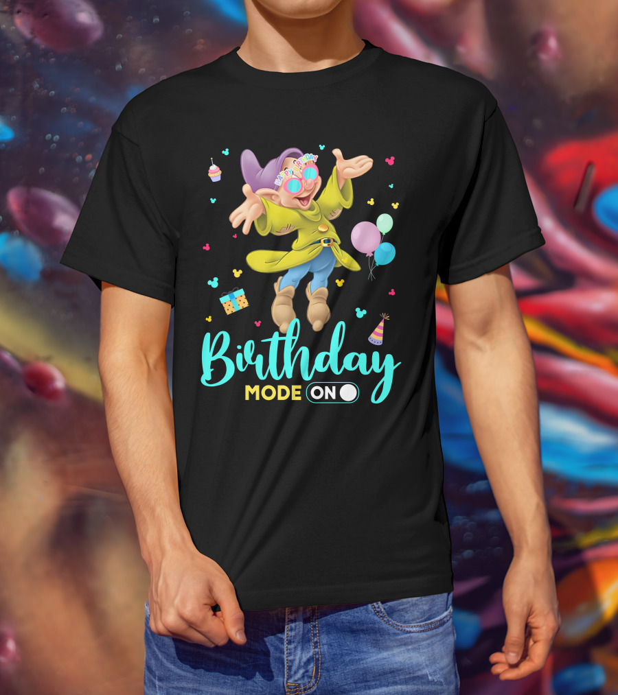 Birthday Mode On Dopey Happy Birthday Balloons Cupcake Party Hat T-Shirt