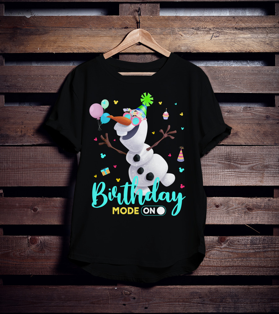 Birthday Mode On Olaf Party Celebration T-Shirt