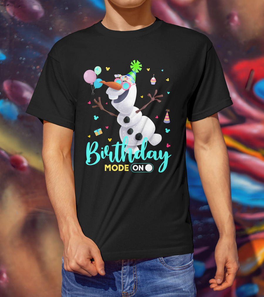 Birthday Mode On Olaf Party Celebration T-Shirt