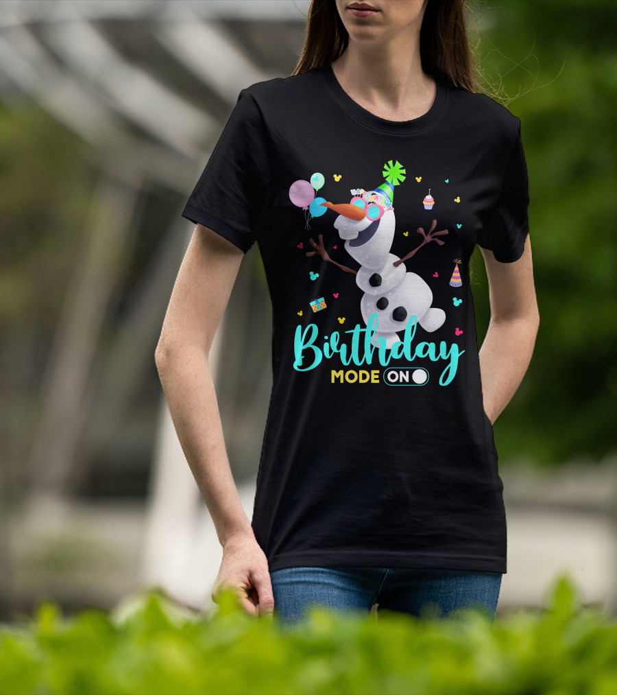 Birthday Mode On Olaf Party Celebration T-Shirt