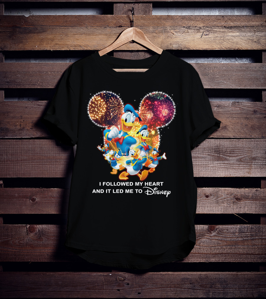 I Followed My Heart And It Led Me To Disney Donald Duck Fireworks Celebration T-Shirt