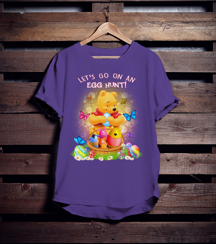 Let's Go On An Egg Hunt Pooh T-Shirt