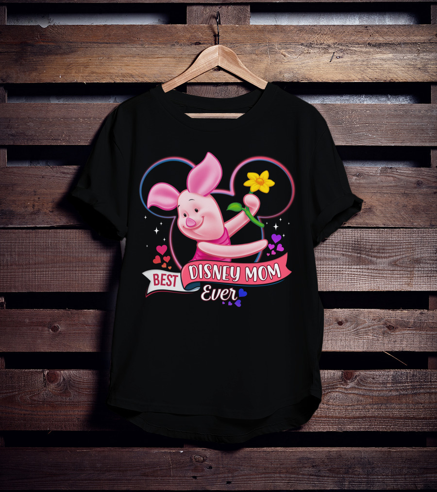 Best Disney Mom Ever Piglet Mickey Mouse Ears Hearts Flowers T-Shirt