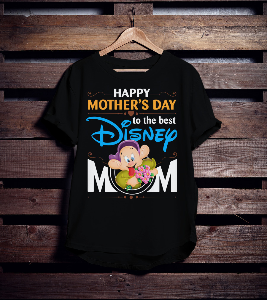 Happy Mother's Day To The Best Disney Mom T-Shirt