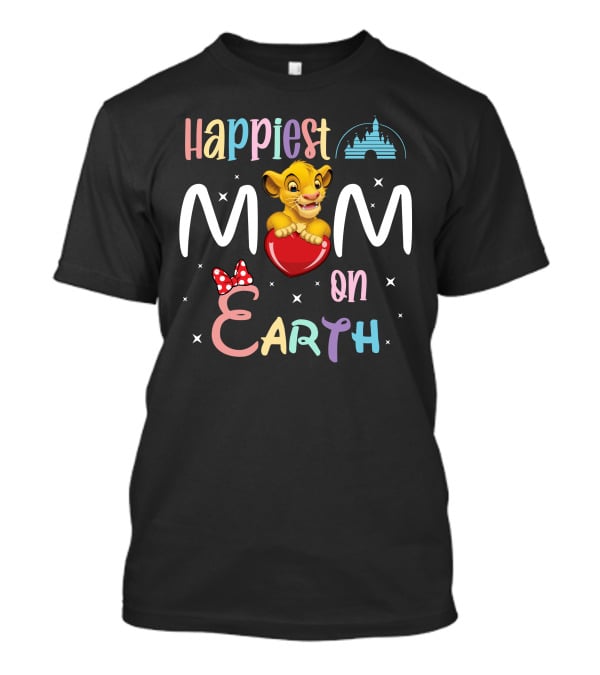 Happiest Mom On Earth Simba Disney Castle Pixar Minnie Bow T-Shirt