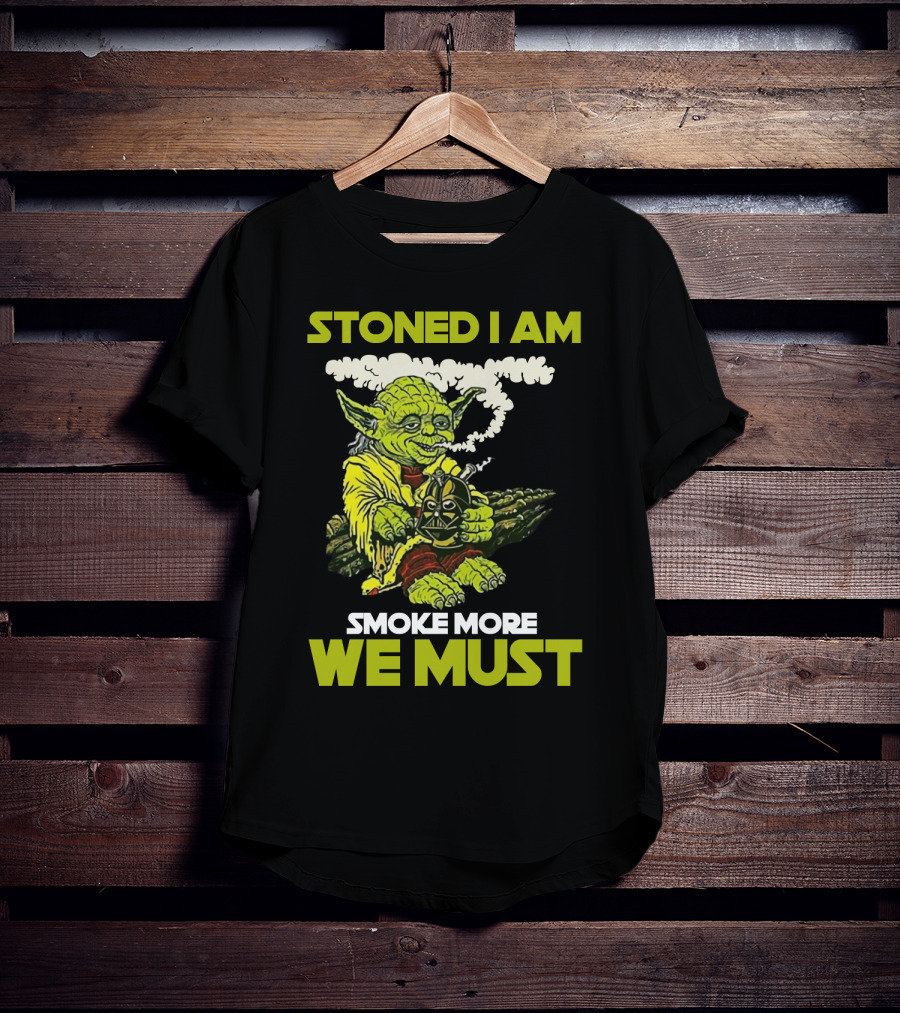 Stoned I Am Smoke More We Must Yoda Smoking Fantasy Image T-Shirt