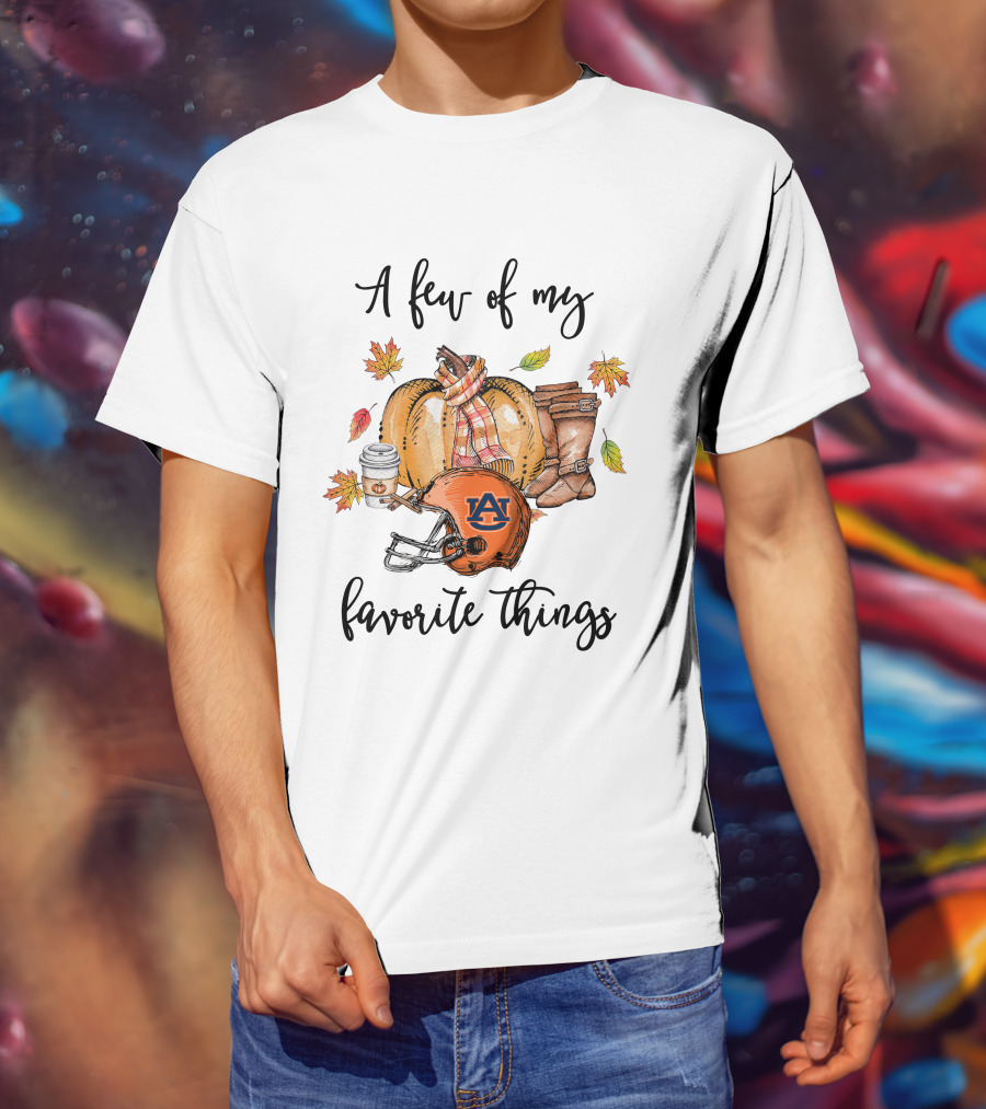 A Few Of My Favorite Things Auburn Tigers Football Helmet Pumpkin Autumn Leaves Boots Scarf Coffee T-Shirt