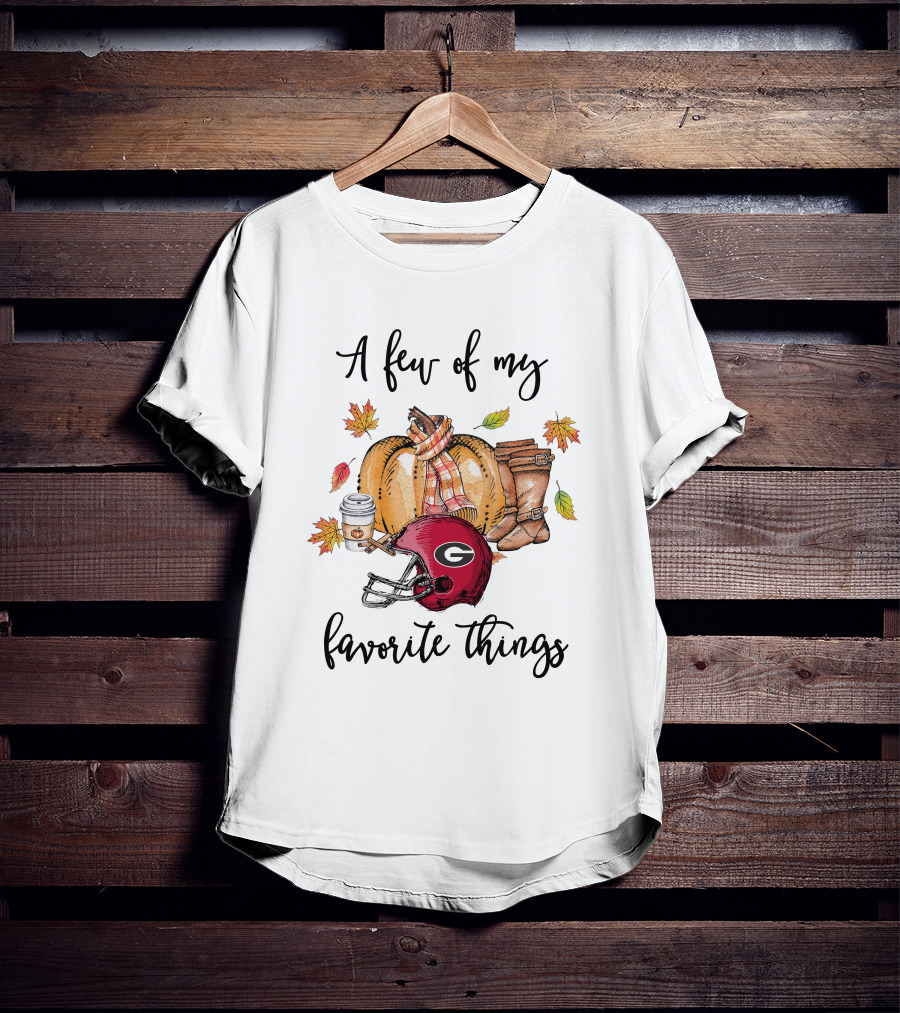 Georgia Bulldogs A Few Of My Favorite Things T-Shirt