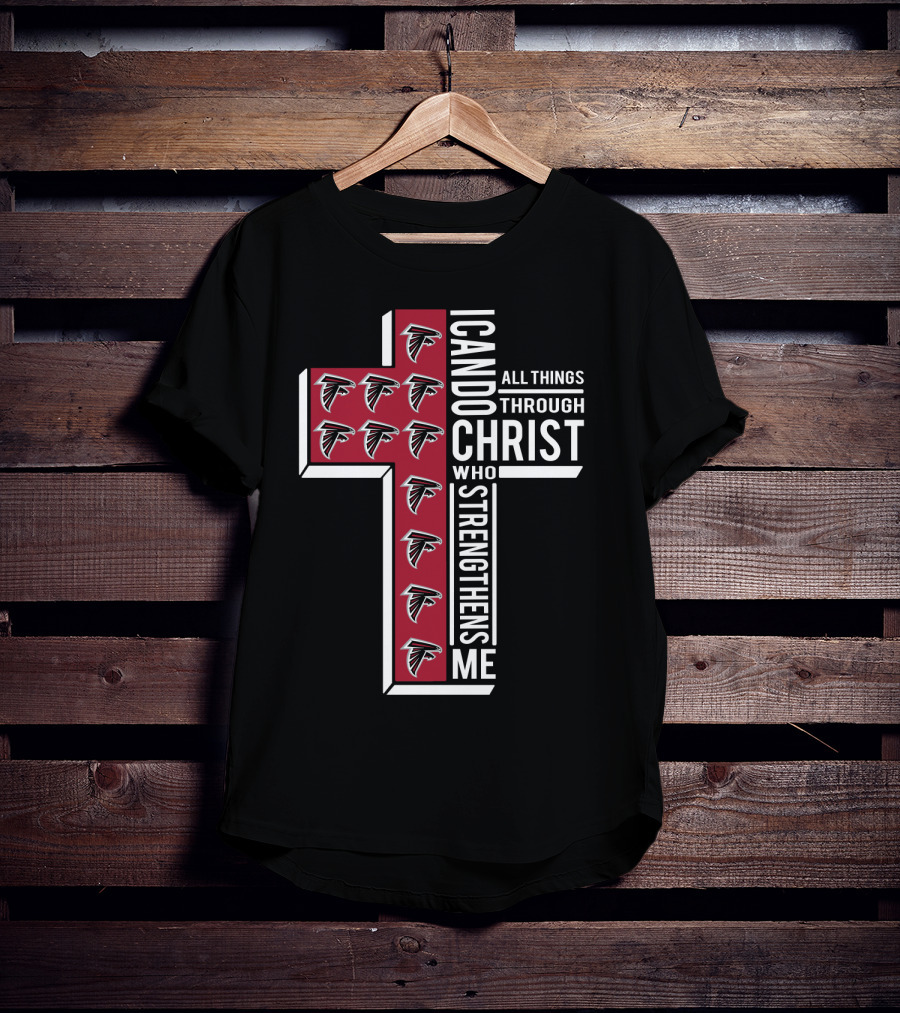 Falcons I Can Do All Things Through Christ Who Strengthens Me T-Shirt