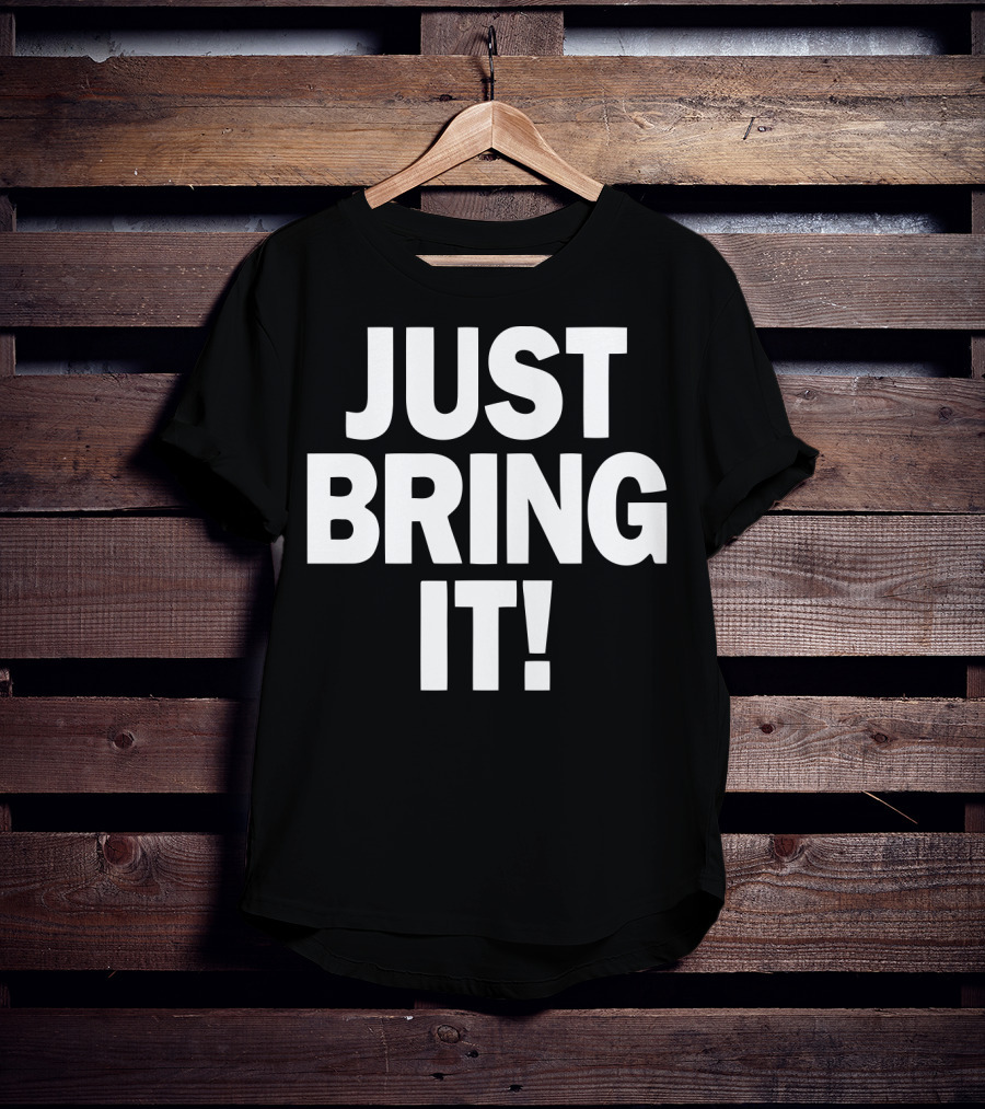 WWE The Rock Just Bring It Catchphrase T-Shirt