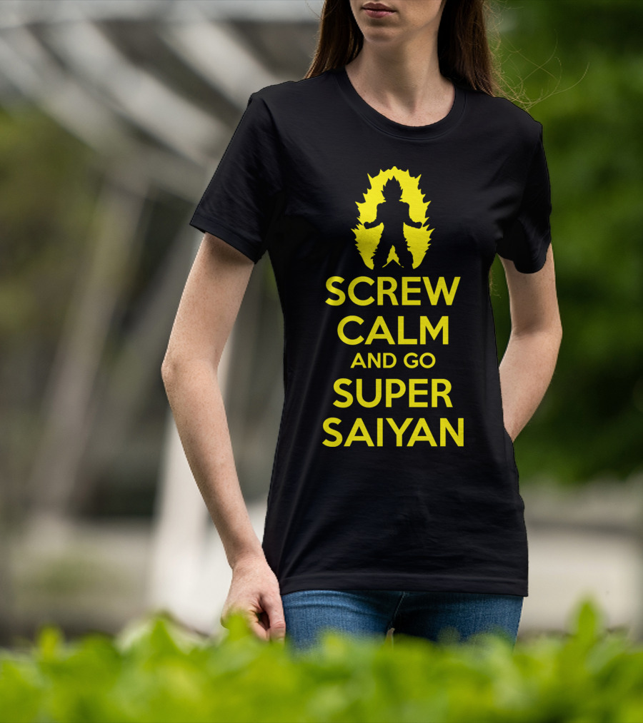Screw Calm And Go Super Saiyan Silhouette Yellow Aura T-Shirt