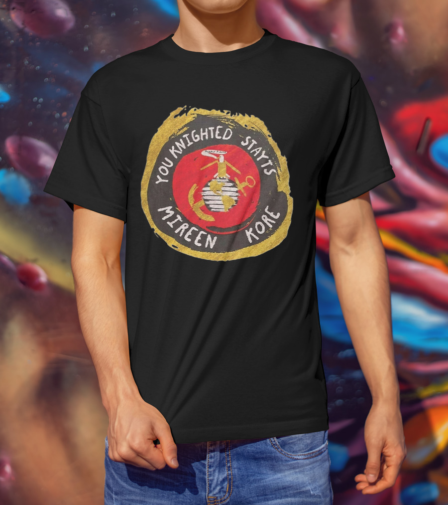 You Knighted Stayts Mireen Kore U.S. Marine Corps Emblem T-Shirt