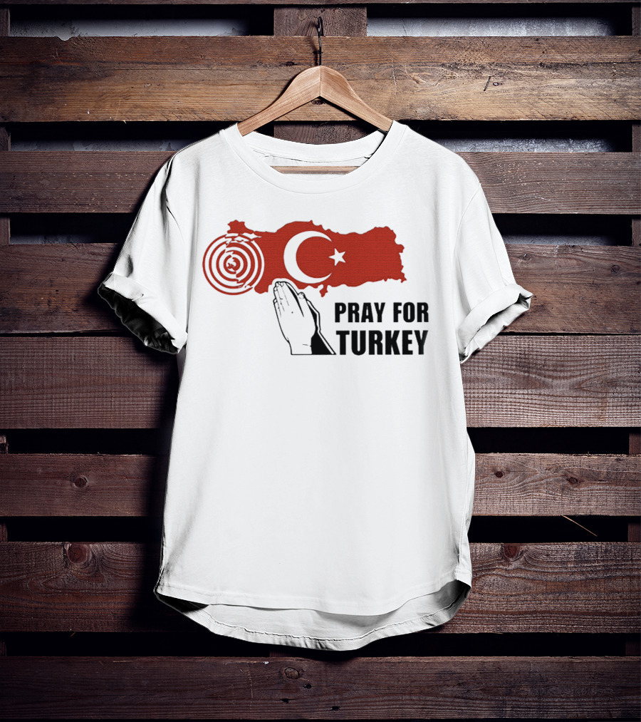 PRAY FOR TURKEY T-Shirt