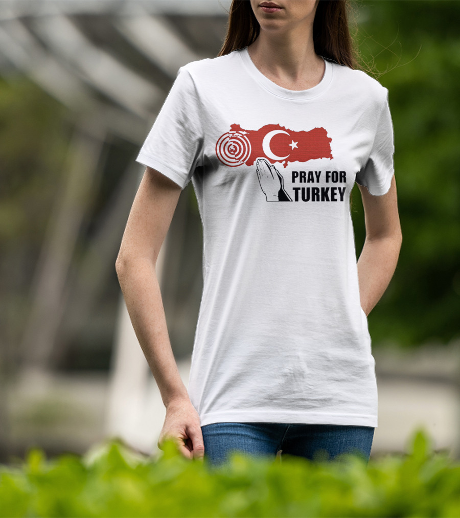 PRAY FOR TURKEY T-Shirt