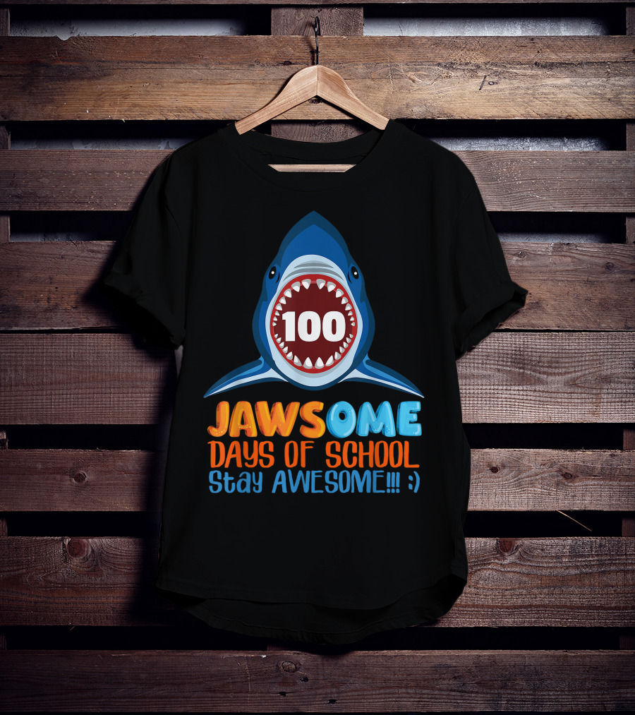JAWSOME 100 Days Of School Stay Awesome Shark Teacher Child Gift T-Shirt