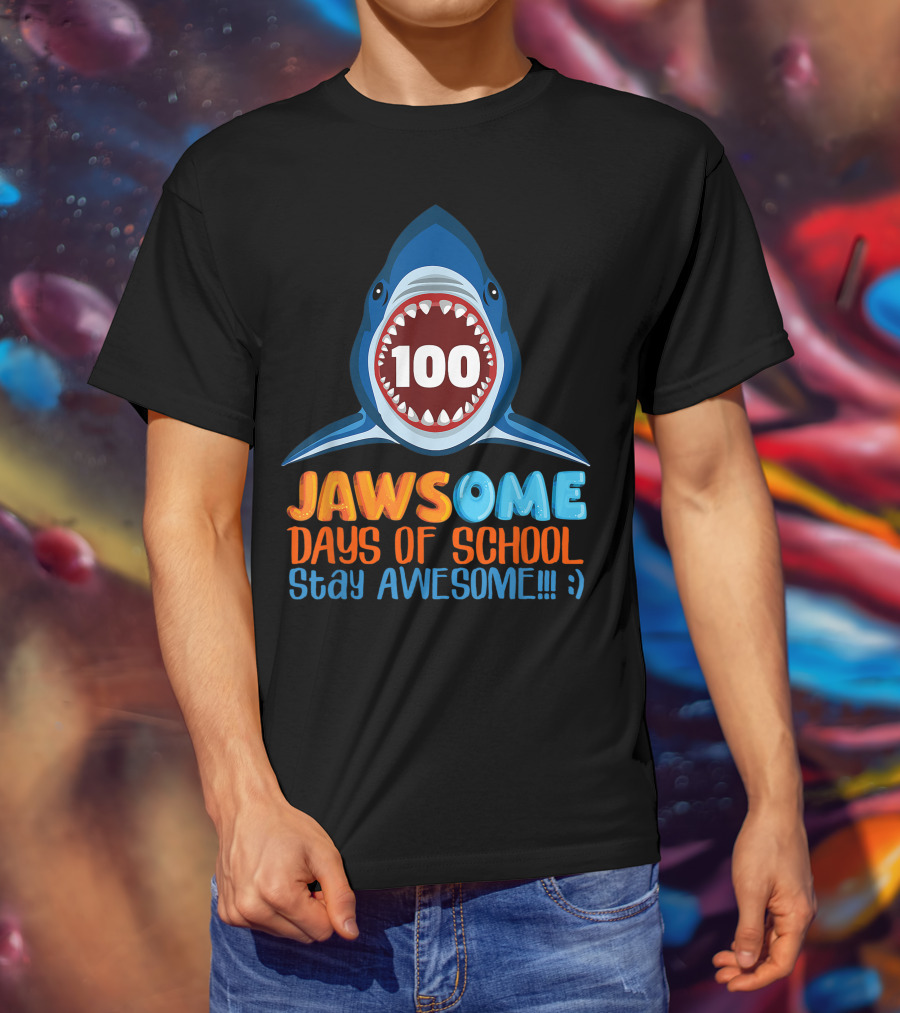 JAWSOME 100 Days Of School Stay Awesome Shark Teacher Child Gift T-Shirt