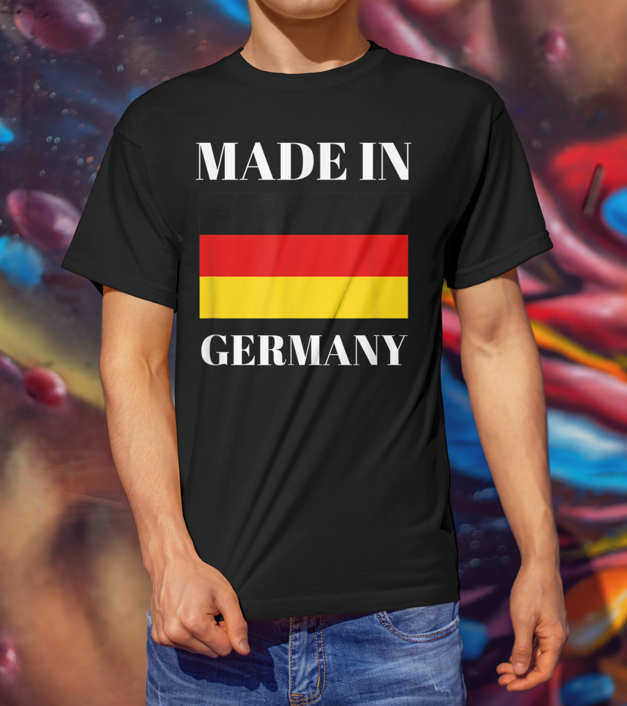 Made In Germany Flag Design Born In Germany Gift German Gift T-Shirt