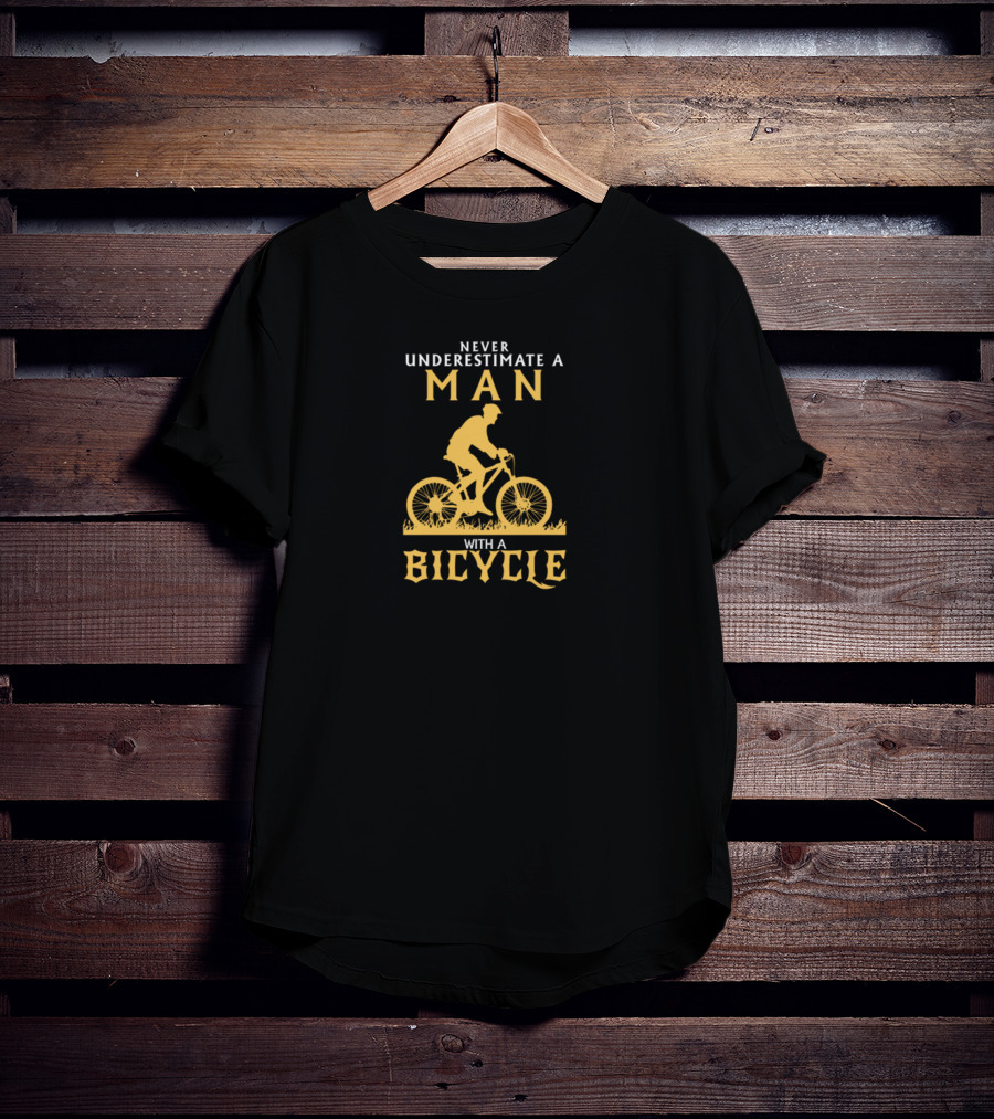 Man With Bicycle Never Underestimate 2192 T-Shirt