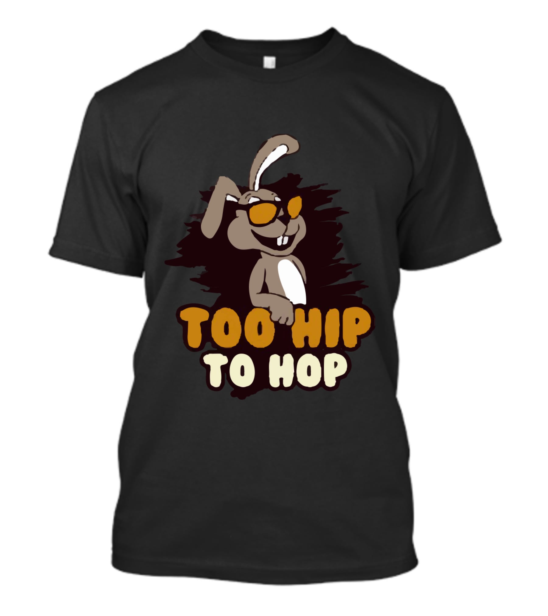 Too Hip To Hop Rabbit With Sunglasses T-Shirt