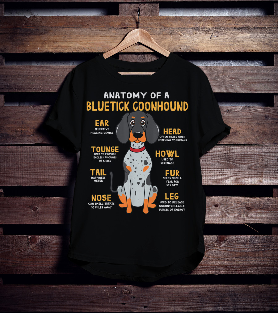 Anatomy Of A Bluetick Coonhound Funny Dog Traits And Features T-Shirt