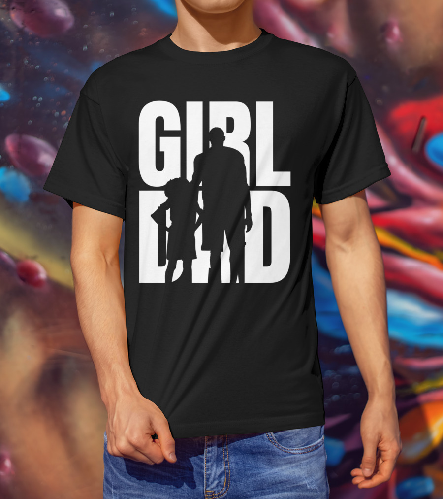 GirlDad Proud Father Of Daughters T-Shirt
