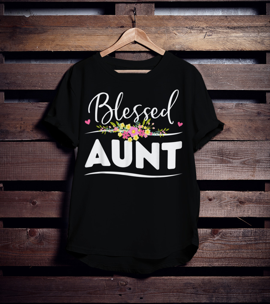 Blessed Aunt Floral Aunt Heart Accents Floral Arrangement T-Shirt