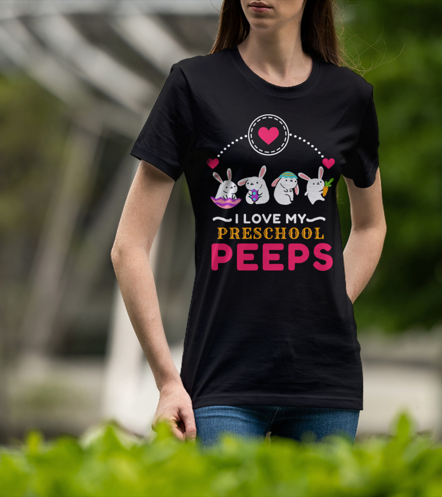 I Love My Preschool Peeps Cute Easter Bunnies Holding Carrot And Egg T-Shirt