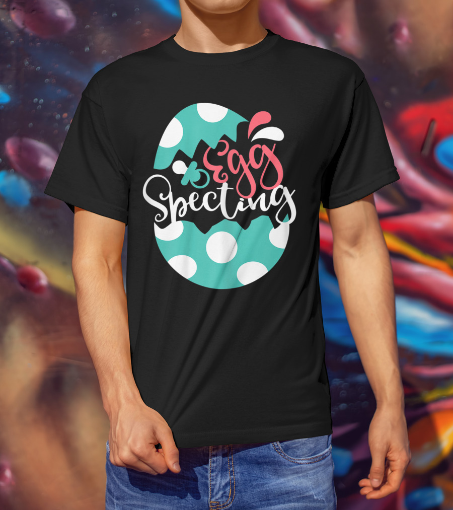 Egg Specting Easter Pregnancy Baby Announcement T-Shirt