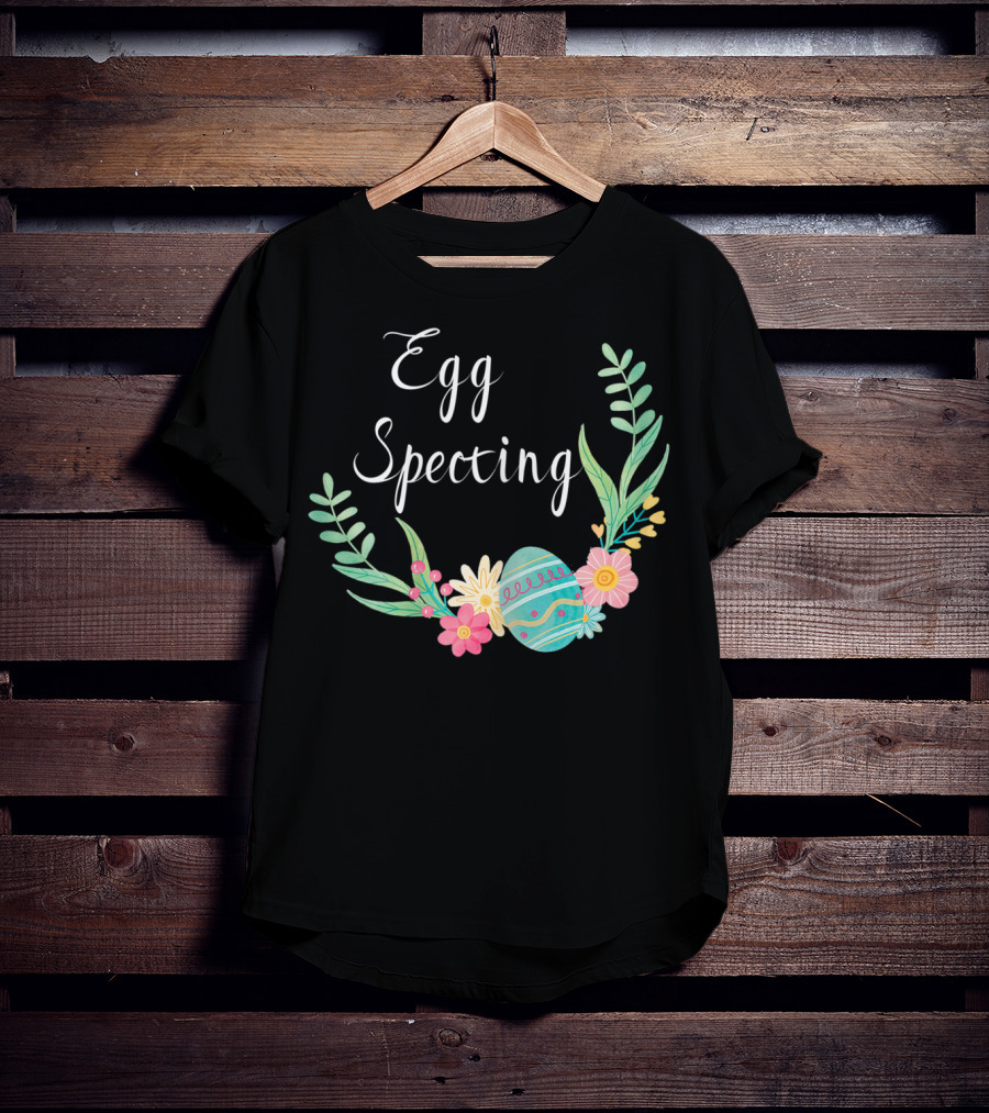 Egg Specting Pregnancy Announcement Floral Easter T-Shirt