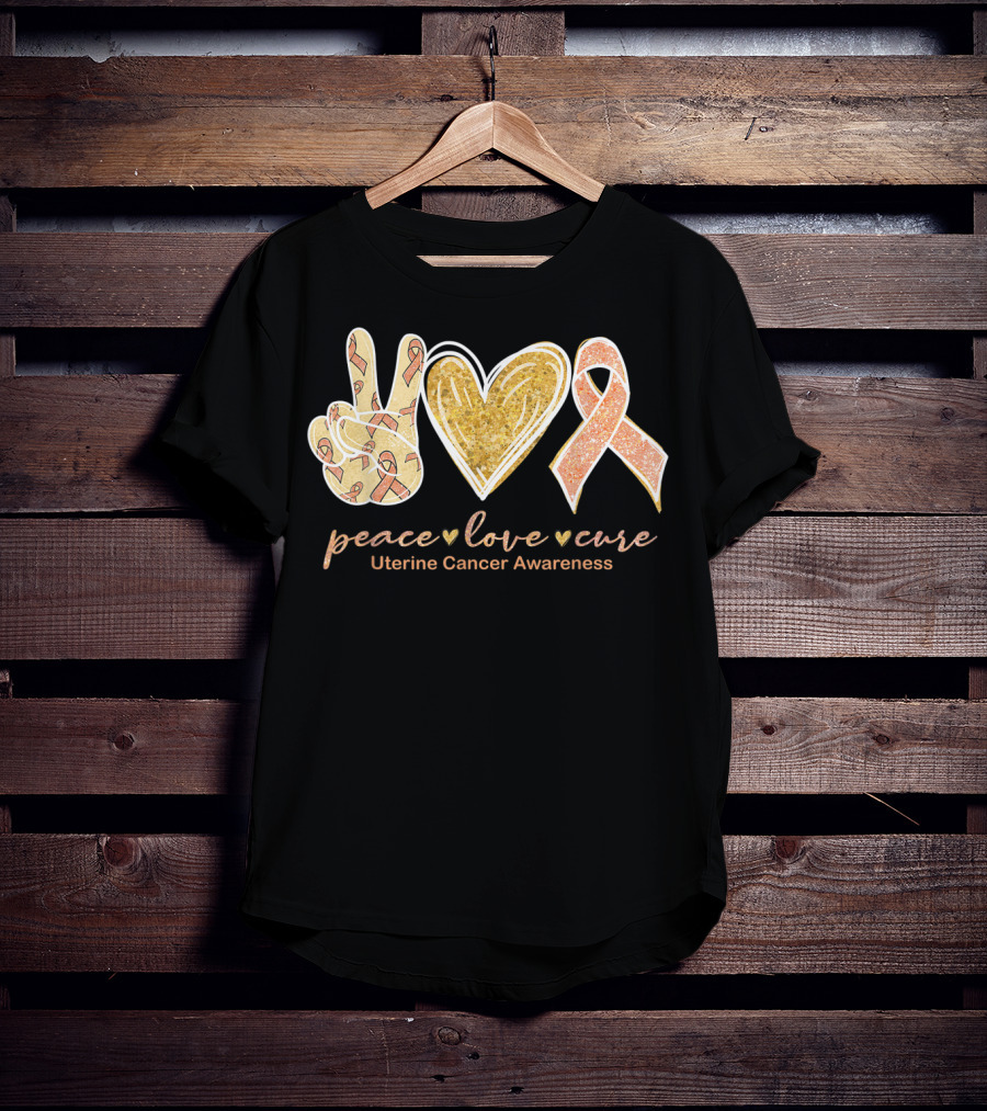 Peace Love Cure Uterine Cancer Awareness Peach T-Shirt