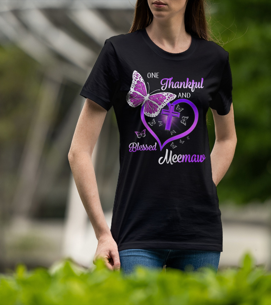 One Thankful And Blessed Meemaw Butterfly Cross Heart T-Shirt