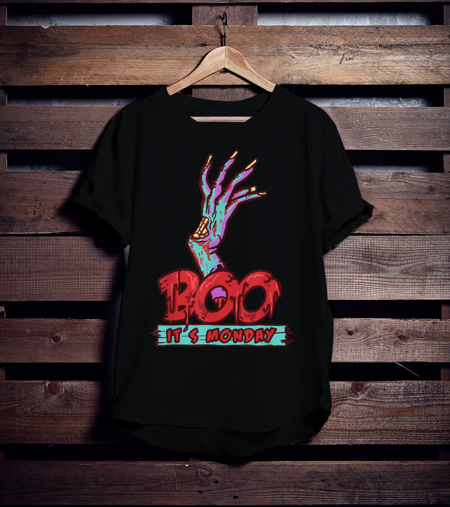 BOO Its Monday Funny Sarcastic Zombie Hand T-Shirt