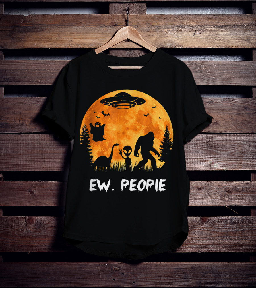 Ew People Halloween Bigfoot Dinosaur Alien UFO Ghost Moon T-Shirt