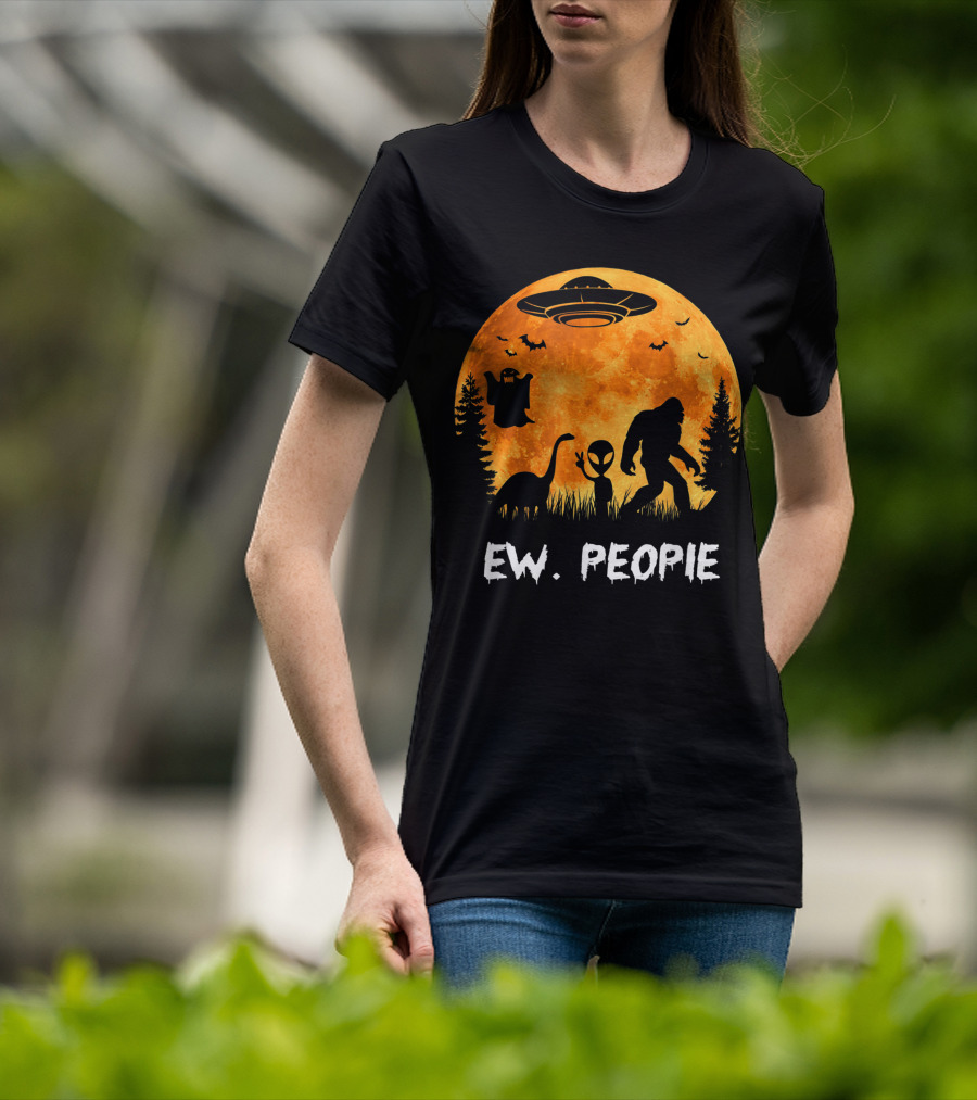 Ew People Halloween Bigfoot Dinosaur Alien UFO Ghost Moon T-Shirt